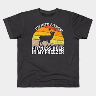 I'm Into Fitness Funny Joke Deer Hunting For Hunters Kids T-Shirt